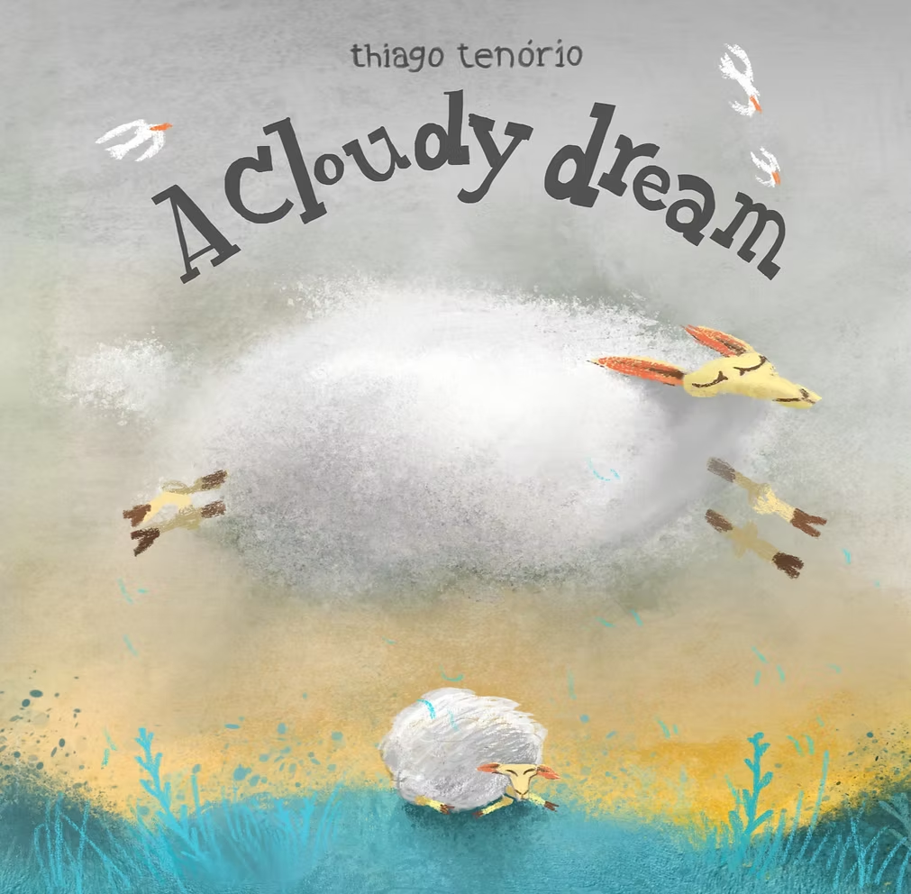 A cloudy dream